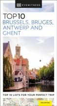 Brussels, Bruges, Antwerp and Ghent
