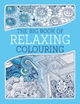 Big Book of Relaxing Colouring