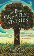 The Bibles Greatest Stories