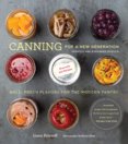 Canning for a New Generation: Updated and Expanded Edition