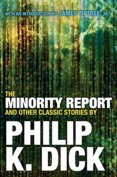 Minority Report And Other Classic Stories