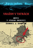 Vraždy v Tatrách: Mŕtvi v Starom Smokovci