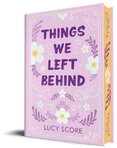Things We Left Behind (Collectors Edition)