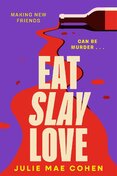 Eat Slay Love