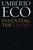 Inventing the Enemy: Essays