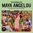 The World of Maya Angelou