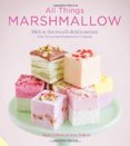 All Things Marshmallow