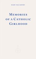 Memories of a Catholic Girlhood