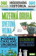 Mizerná druhá svetová vojna (Hrôzostrašná história)