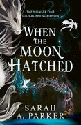 The When the Moon Hatched