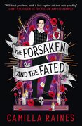 The Hollow and the Haunted - The Forsaken and the Fated