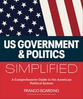U.s. Government and Politics Simplified