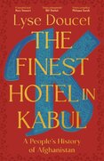 The Finest Hotel in Kabul