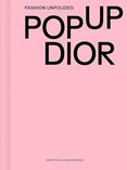Fashion Unfolded: Pop-Up Dior