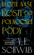 Uložte naše kosti do polnočnej pôdy