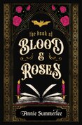The Book of Blood and Roses