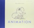 Walt Disney Animation Studios The Archive Series:Animation