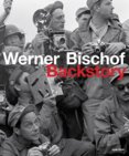 Werner Bischof Backstory