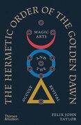 The Hermetic Order of the Golden Dawn