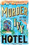 Murder at the Ivy Hotel