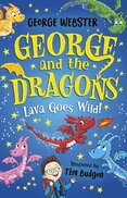 George and the Dragons: Lava Goes Wild!