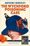 The Detective Club  The Wychford Poisoning Case