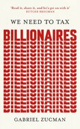 We Need to Tax Billionaires
