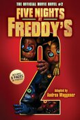 Five Nights at Freddys Movie Novel #2