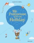 Mr Postmouse Goes on Holiday