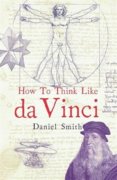 How to Think Like Da Vinci