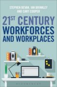 21st Century Workforces and Workplaces