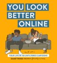 You Look Better Online