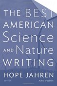 The Best American Science and Nature Writing 2017