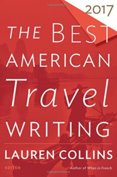 The Best American Travel Writing 2017