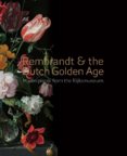 Rembrandt and the Dutch golden age