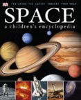 Space A Children’s Encyclopedia