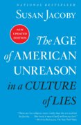 The Age Of American Unreason In A Culture Of Lies