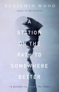 Station On The Path To Somewhere Better