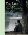 The Life of Tea