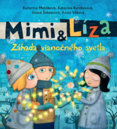 Mimi a Líza. Záhada vianočného svetla