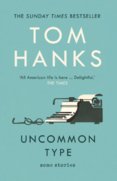Uncommon Type : Some Stories