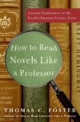 How to read novels like a professor