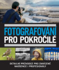 Fotografování pro pokročilé