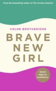 Brave New Girl