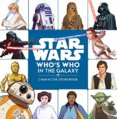 Star Wars Whos Who in the Galaxy