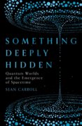 Something Deeply Hidden
