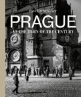 Prague at the Turn of the Century