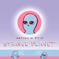 Strange Planet