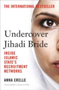 I Was Nearly A Jihadi Bride: Inside Islamic State’S Recruitment Networks