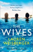The Wives: A Devil Wears Prada Novel